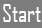 Start